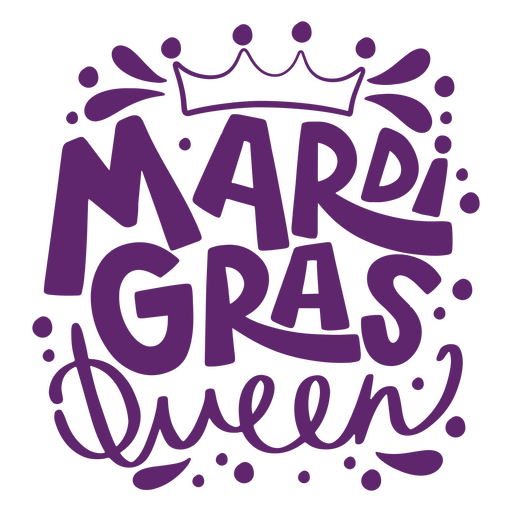 The word mardi gras queen in purple lettering PNG Design